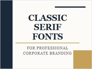 Mastering Corporate Identity with Classic Serif Fonts