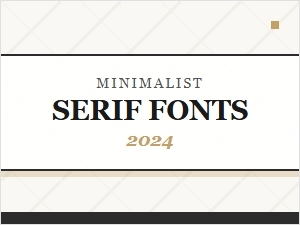 Minimalist Serif Fonts for Functional Typography